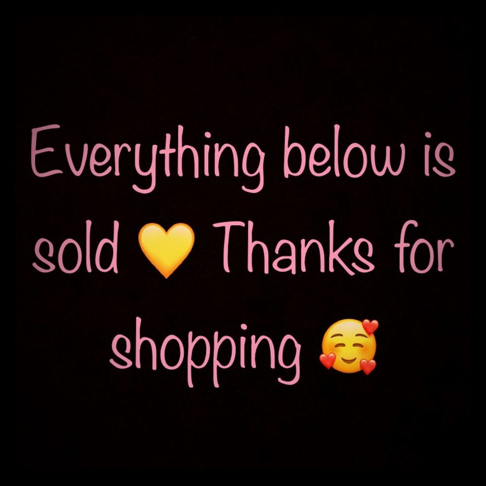 Everything Below Is Sold!